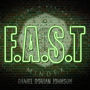 F.A.S.T. (Gimmicks and Online Instructions) by Daniel Johnson