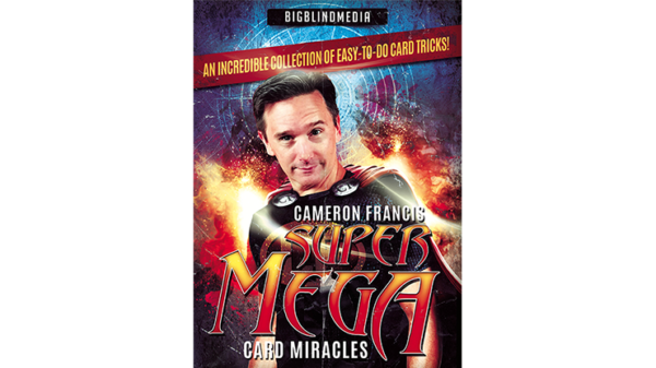 Super Mega Card Miracles by Cameron Francis (video download)
