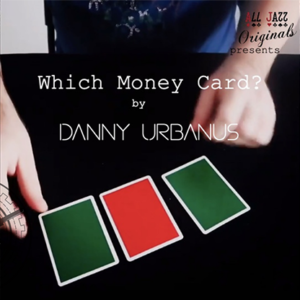 The Vault - Which Money Card by Danny Urbanus (video download)