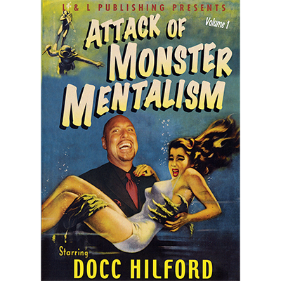 Attack of Monster Mentalism Volume 1 by Docc Hilford (video download)