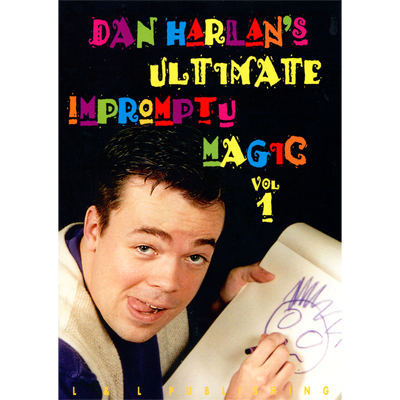 Ultimate Impromptu Magic Volume 1 by Dan Harlan (video download)