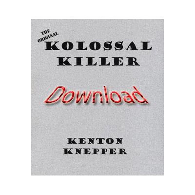 Kolossal Killer (Original) by Kenton Knepper (e-book)