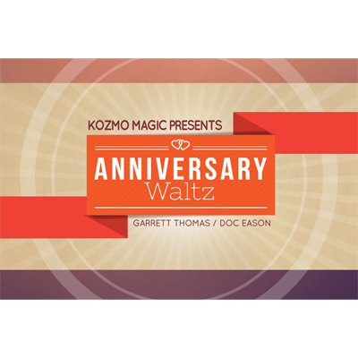 Anniversary Waltz by Garrett Thomas en Doc Eason (speciale kaarten en online instructies)