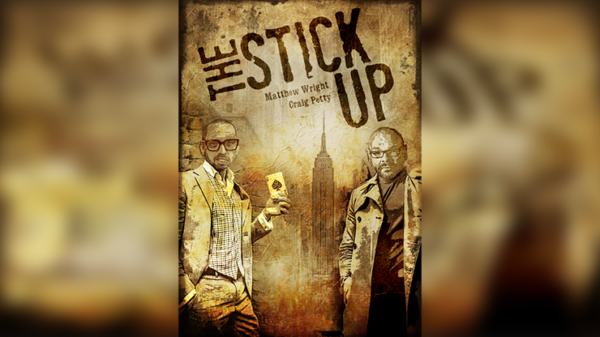 The Stick Up by Matthew Wright en Craig Petty